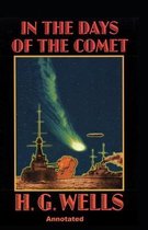 In the Days of the Comet Annotated