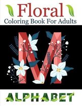 Floral Alphabet Coloring Book For Adults