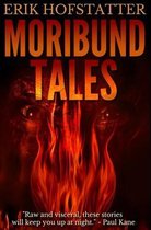 Moribund Tales