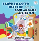 English Italian Bilingual Collection- I Love to Go to Daycare Amo andare all'asilo