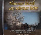 Nimmer blonk een schoner licht / kerst CD / Christelijk Mannenkoor 't Harde zingt kerstliederen / o.l.v. Jan Zwanepol