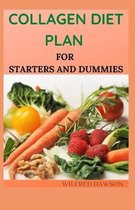 Collagen Diet Plan for Starters and Dummies