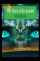 The Story of the Amulet Illustrated