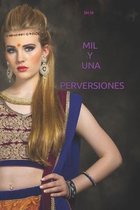 Mil Y Una Perversiones