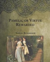 Pamela, or Virtue Rewarded