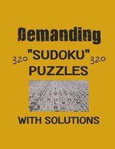 Demanding 320 Sudoku Puzzles with solutions