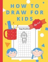 How To Draw For Kids Ages 4-8