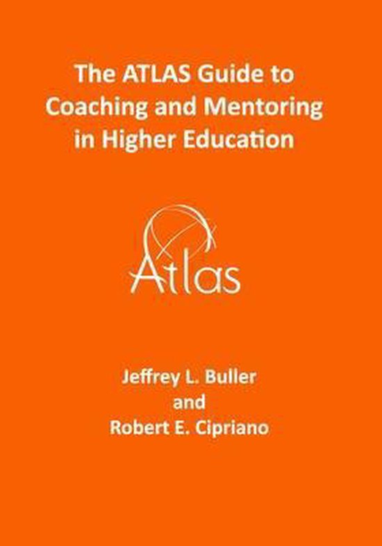 Atlas Guides-The ATLAS Guide to Coaching and Mentoring in Hi ... - cover