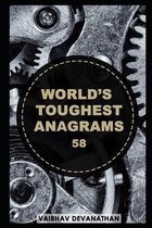 World's Toughest Anagrams - 58
