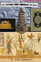 The Universe from Annunaki to Islam