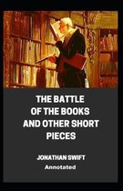 The Battle of the Books and other Short Pieces Annotated
