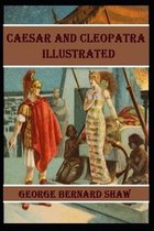 Caesar and Cleopatra Illustrated