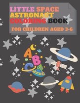 Little Space Astronaut Coloring Book