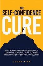 The Self-Confidence Cure