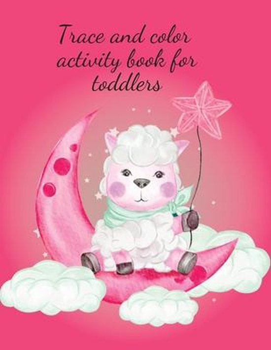 Trace and color activity book for toddlers, Cristie Publishing