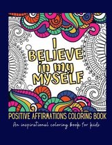 I Believe In Myself. Positive Affirmations Coloring Book