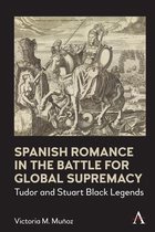 Anthem World Epic and Romance - Spanish Romance in the Battle for Global Supremacy