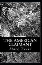 The American Claimant Annotated