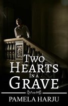 Two Hearts in a Grave