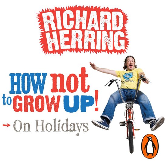 How Not To Grow Up: Holidays - cover