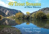 49 Trout Streams of New Mexico