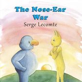 The Nose-Ear War