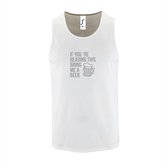 Witte Tanktop sportshirt met "If you're reading this bring me a Beer " Print Zilver Size XXL