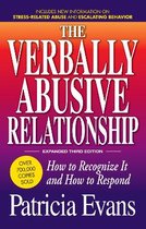 The Verbally Abusive Relationship, Expanded Third Edition : How to recognize it and how to respond