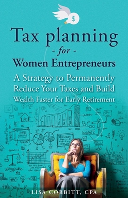 Tax Planning For Women Entrepreneurs: A Strategy to Permanen ... - cover