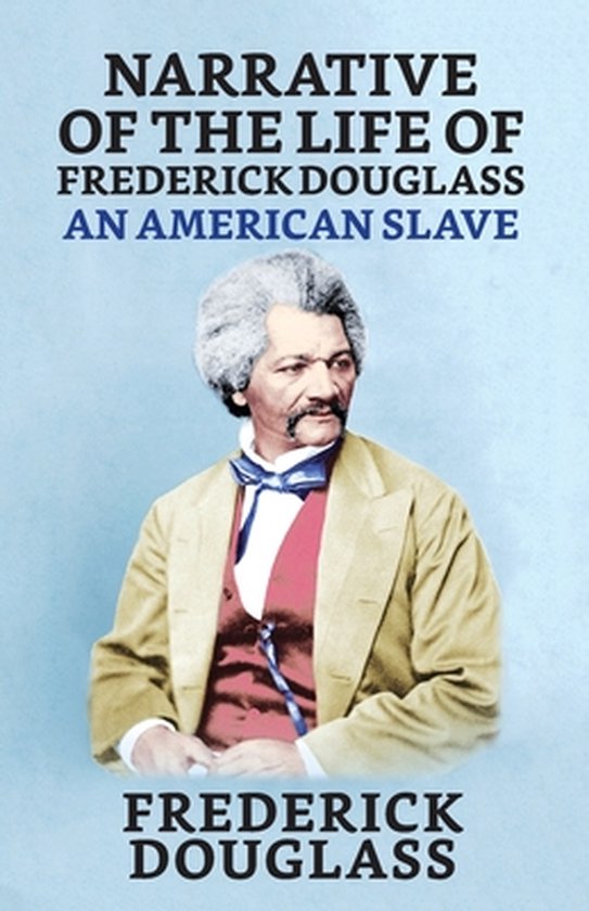 Narrative of the Life of Frederick Douglass, An American Sla ... - cover