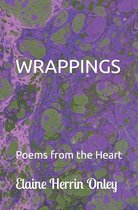 Wrappings: Poems from the Heart