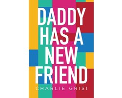 Daddy Has A New Friend