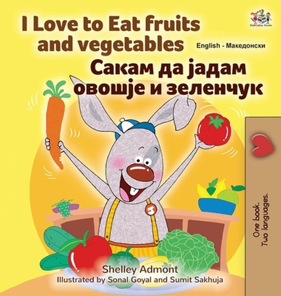 English Macedonian Bilingual Collection- I Love to Eat Fruit ... - cover