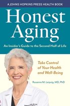 A Johns Hopkins Press Health Book- Honest Aging