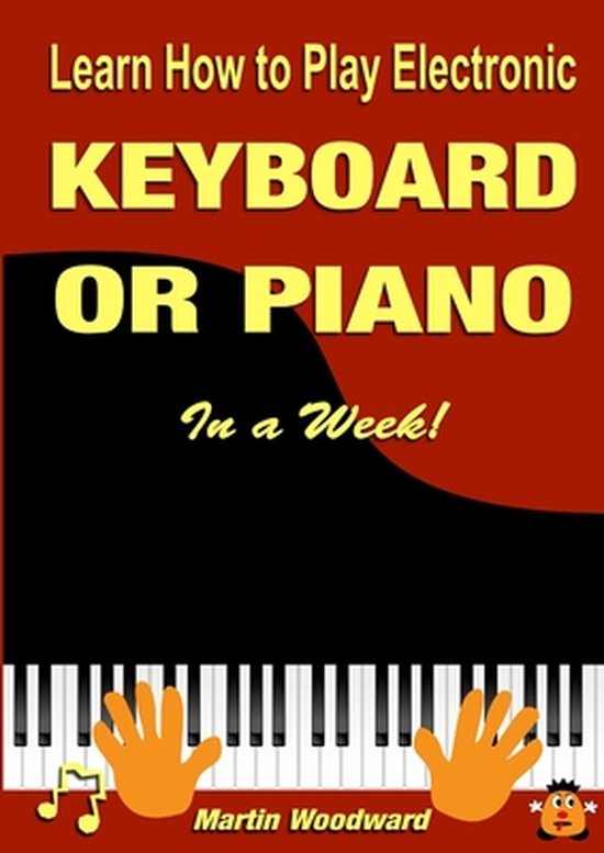Learn How to Play Electronic Keyboard or Piano In a Week!, Martin