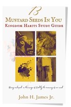 13 Mustard Seeds In You