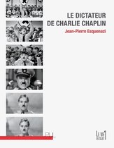 Le Vif du sujet - Le Dictateur de Charlie Chaplin
