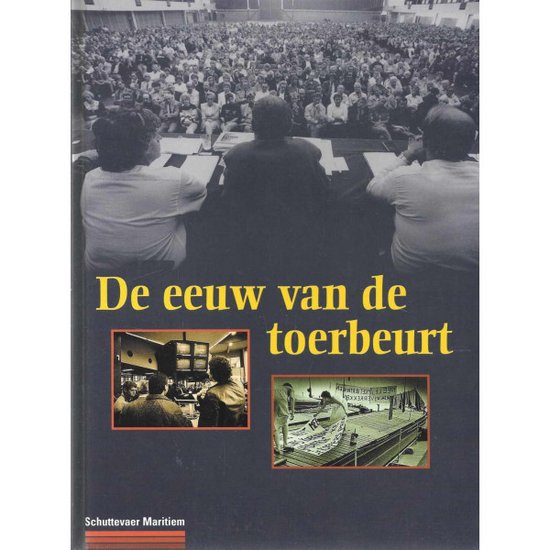 9789055770304 - De eeuw van de toerbeurt