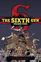 The Sixth Gun Hardcover Volume 4