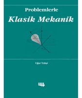 Problemlerle Klasik Mekanik