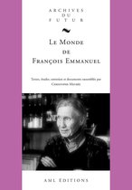 Archives du Futur - Le Monde de François Emmanuel