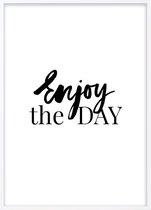 Poster Met Witte Lijst - Enjoy The Day Poster