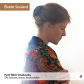 Elodie Soulard - Tchaikovsky The Seasons Arr. For Ac (CD)