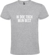 Grijs  T shirt met  print van "Ik doe toch mijn best. " print Wit size XS