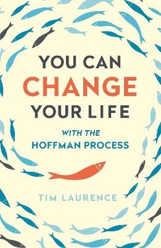 Foto: You can change your life with the hoffman process