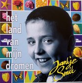 Jan Smit 1:Ik Zing Dit Lied Voor Jou Alleen 2:Het Land Van Mijn Dromen 3:Op weg naar Geluk