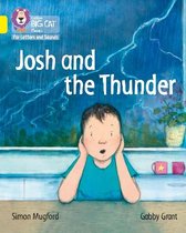 Collins Big Cat Phonics for Letters and Sounds - Josh and the Thunder