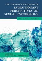 Cambridge Handbooks in Psychology-The Cambridge Handbook of Evolutionary Perspectives on Sexual Psychology: Volume 2, Male Sexual Adaptations