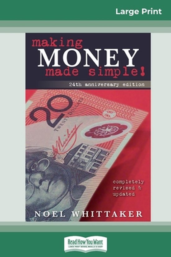 Making Money Made Simple (16pt Large Print Edition), Noel Whittaker 9780369308160