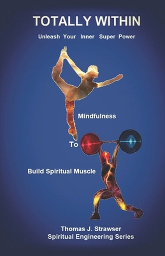 Totally Within, Thomas Strawser 9780975569542 Boeken